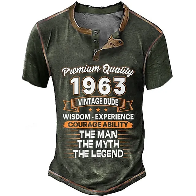 Birthday Mens Graphic Shirt Premium Quality 1963 Vintage Dude Wisdom Experience Courage Ability The Man Myth Legend 3D For Blue Summer Henley Tee Brown d379b1c09f54efe48e5e92d261e38a30