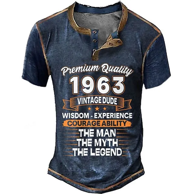 Birthday Mens Graphic Shirt Premium Quality 1963 Vintage Dude Wisdom Experience Courage Ability The Man Myth Legend 3D For Blue Summer Henley Tee Brown e38fcaed13d1a1d7494524e0612cb888